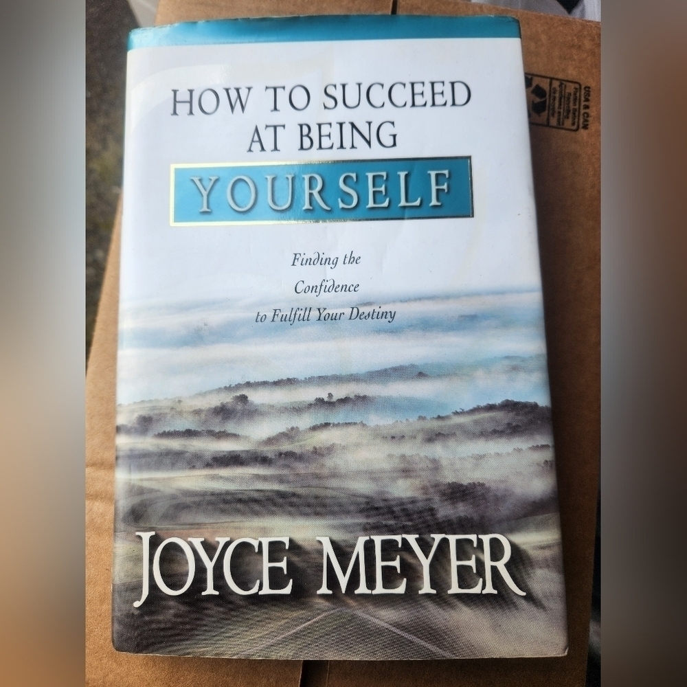 Joyce Meyers Book How to succeed at being yourself